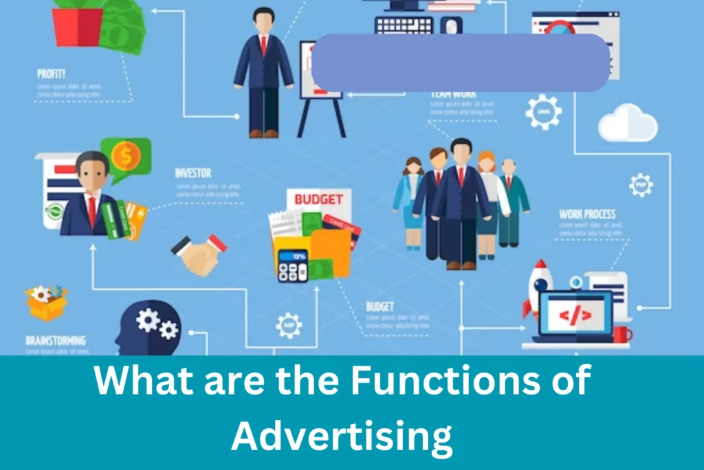 What are the Functions of Advertising